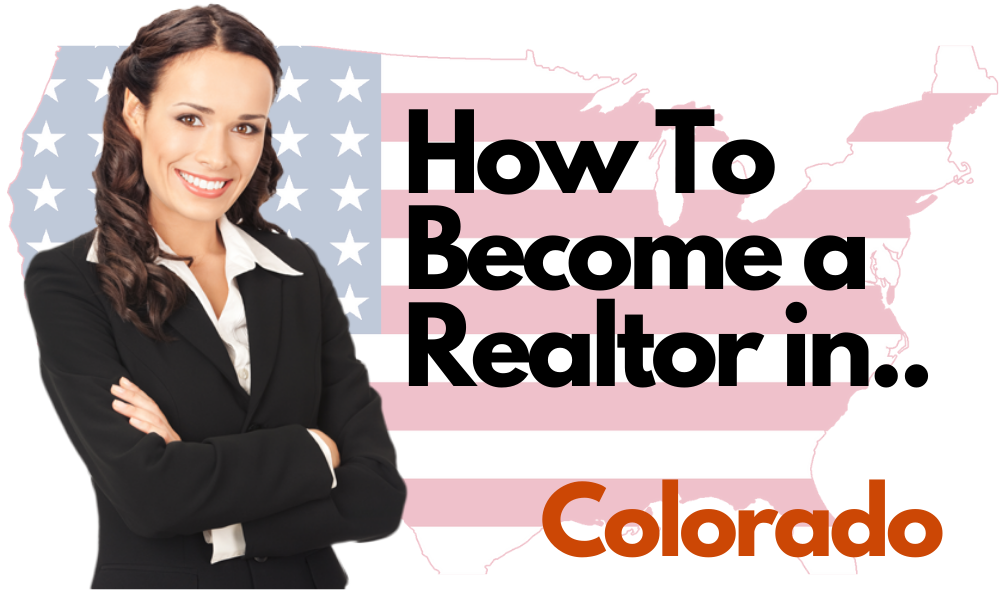 How To Become a Realtor in Colorado