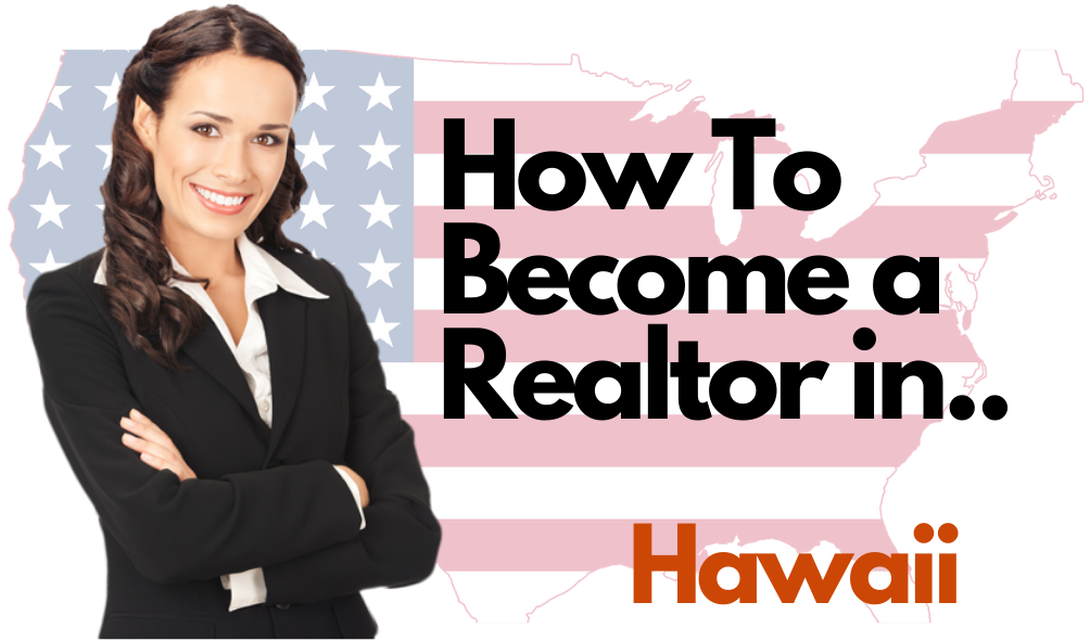 How To Become a Realtor in Hawaii