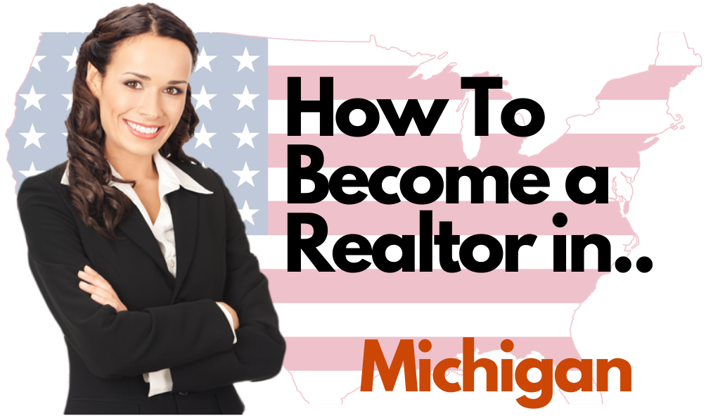 How To Become a Realtor in Michigan