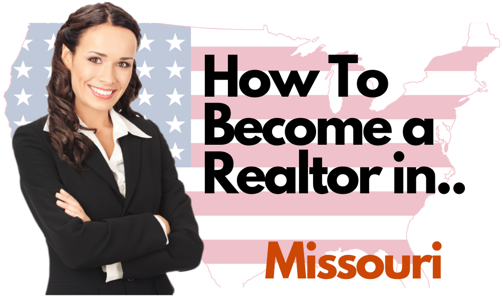 How To Become a Realtor in Missouri